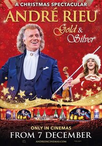 André Rieu’s 2024 Christmas Concert: Gold and Silver