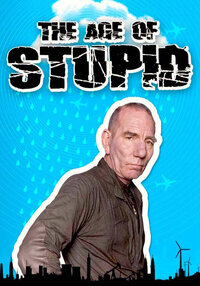 The Age of Stupid