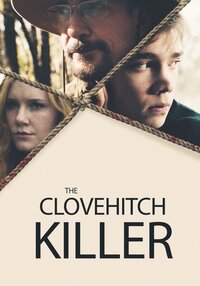 The Clovehitch Killer