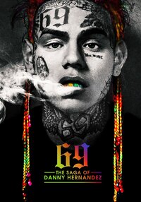 69: The Saga of Danny Hernandez