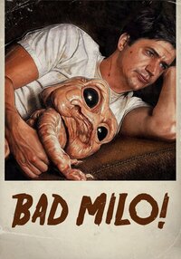 Bad Milo