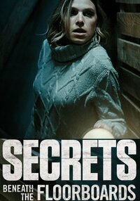 Secrets Beneath the Floorboards