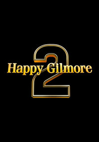 Happy Gilmore 2