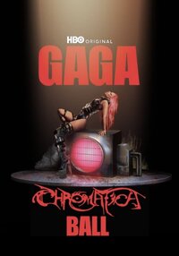 Gaga Chromatica Ball