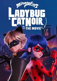 Ladybug & Cat Noir: The Movie