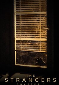 The Strangers: Chapter 1