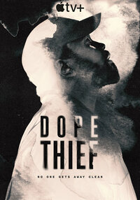 Dope Thief