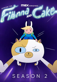 Adventure Time: Fionna and Cake