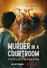 Серийные убийцы Индии: Убийство в зале суда
