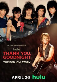 Thank You, Goodnight: The Bon Jovi Story