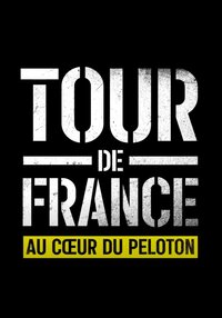 Тур де Франс: В сердце пелотона
