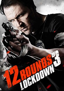 12 Rounds 3: Lockdown