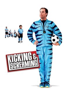 Kicking & Screaming