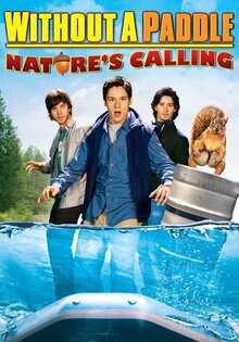 Without a Paddle: Nature's Calling
