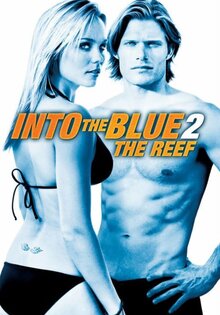 Into the Blue 2: The Reef