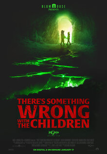 There's Something Wrong with the Children