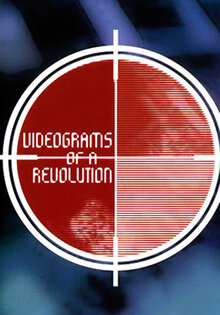 Videogramme einer Revolution