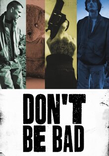 Don't Be Bad