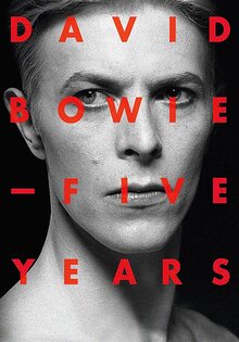 David Bowie: Five Years