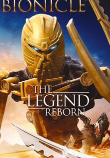 Bionicle: The Legend Reborn