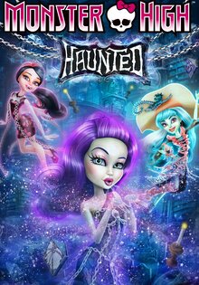 Monster High: Haunted