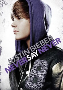 Justin Bieber: Never Say Never