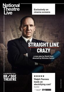 National Theatre Live: Straight Line Crazy