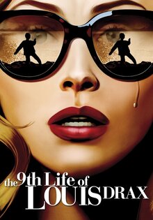 The 9th Life of Louis Drax