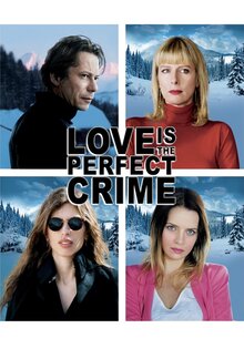 Love Is the Perfect Crime