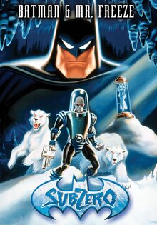 Batman & Mr. Freeze: SubZero