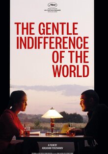 The Gentle Indifference of the World