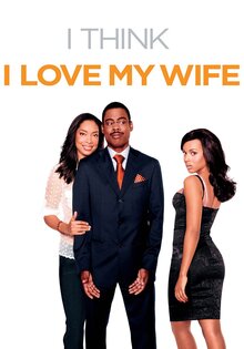 I Think I Love My Wife