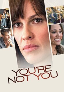 You're Not You