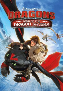 Dragons: Dawn of the Dragon Racers