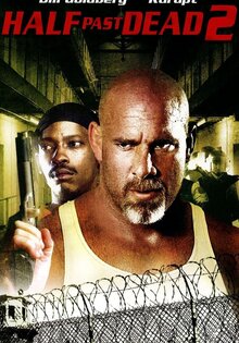 Half Past Dead 2