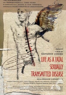 Life As a Fatal Sexually Transmitted Disease
