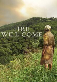 Fire Will Come