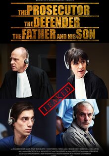 The Prosecutor the Defender the Father and His Son