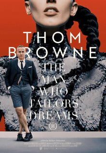 Thom Browne: The Man Who Tailors Dreams