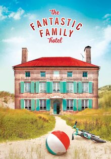 The Fantastic Family Hotel