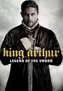 King Arthur: Legend of the Sword