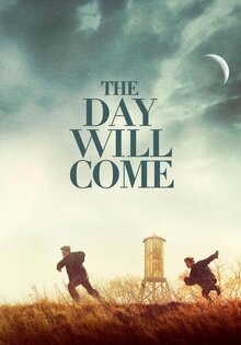 The Day Will Come