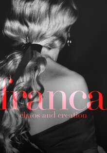 Franca: Chaos and Creation