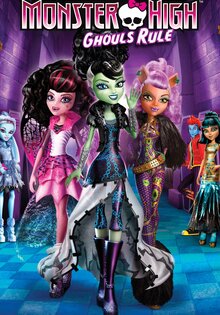 Monster High: Ghouls Rule!