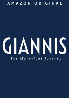 Giannis: The Marvelous Journey