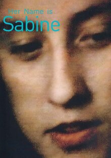 Her Name Is Sabine