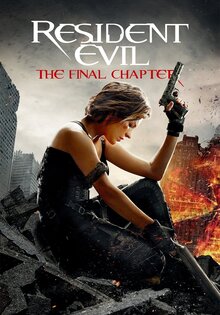 Resident Evil: The Final Chapter