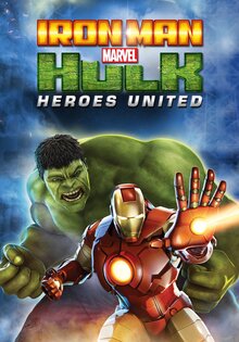 Iron Man & Hulk: Heroes United