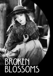 Broken Blossoms or The Yellow Man and the Girl