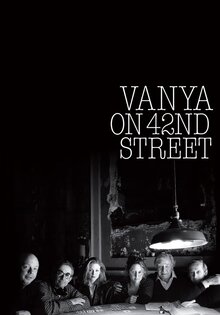 Vanya on 42nd Street